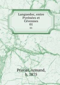 Languedoc, entre Pyrnes et Cvennes. 01