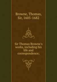 Sir Thomas Browne