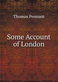 Some Account of London