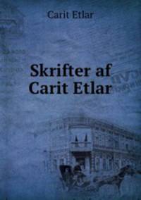 Skrifter af Carit Etlar