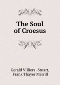 The Soul of Croesus