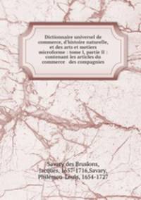 Dictionnaire universel de commerce, d