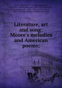 Literature, art and song: Moore