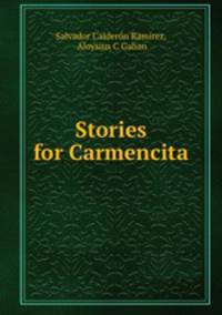 Stories for Carmencita