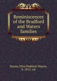 Reminiscences of the Bradford and Waters families