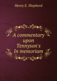 A commentary upon Tennyson