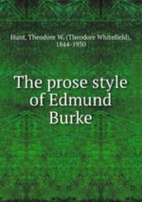 The prose style of Edmund Burke
