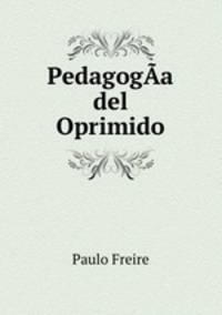 PedagogA­a del Oprimido