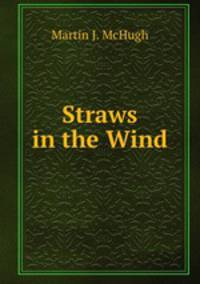 Straws in the Wind