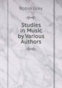 Studies in Music by Various Authors
