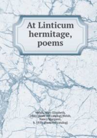 At Linticum hermitage, poems