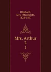 Mrs. Arthur. 2