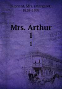 Mrs. Arthur. 1
