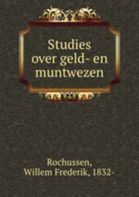 Studies over geld- en muntwezen