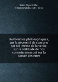 Recherches philosophiques, sur la necessite de s