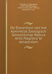 De Dierentuin van het Koninklijk Zoologisch Genootschap Natura Artis Magistra te Amsterdam