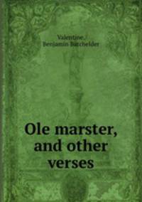 Ole marster, and other verses