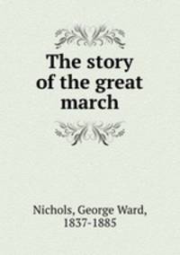 The story of the great march