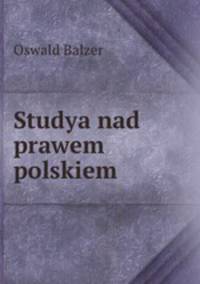 Studya nad prawem polskiem