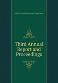 Third Annual Report and Proceedings