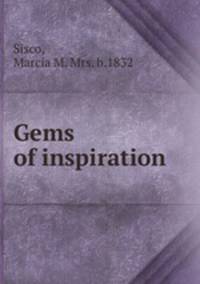 Gems of inspiration