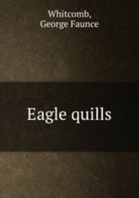 Eagle quills