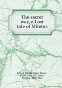 The secret way, a Lost tale of Miletus