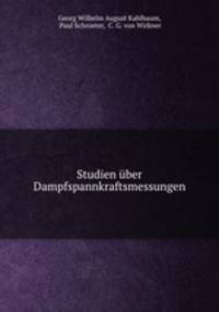 Studien uber Dampfspannkraftsmessungen