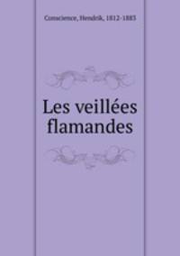 Les veillees flamandes