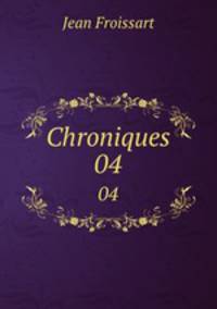 Chroniques. 04