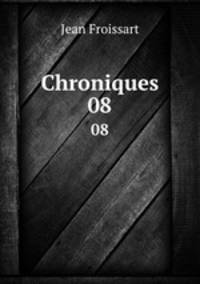 Chroniques. 08