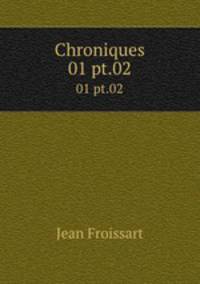 Chroniques. 01 pt.02