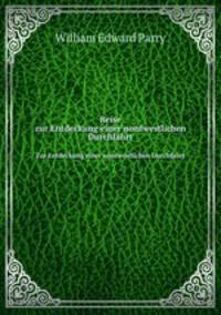 Reise. zur Entdeckung einer nordwestlichen Durchfahrt