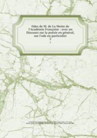 Odes de M. de La Motte de l