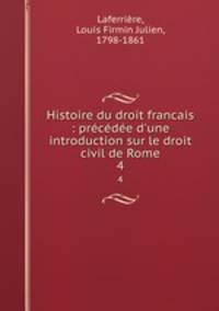 Histoire du droit francais : precedee d