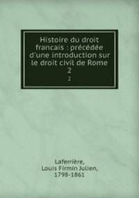 Histoire du droit francais : precedee d