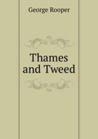Thames and Tweed