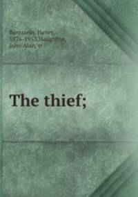 The thief;