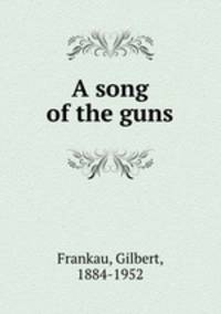 A song of the guns