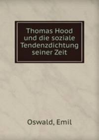 Thomas Hood und die soziale Tendenzdichtung seiner Zeit
