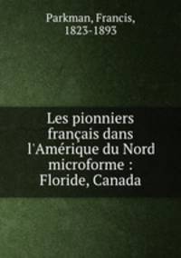 Les pionniers francais dans l