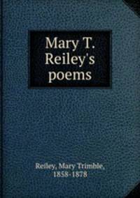 Mary T. Reiley