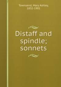 Distaff and spindle; sonnets