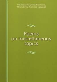Poems on miscellaneous topics