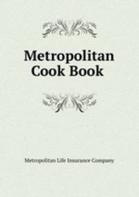 Metropolitan Cook Book