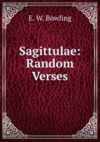 Sagittulae: Random Verses