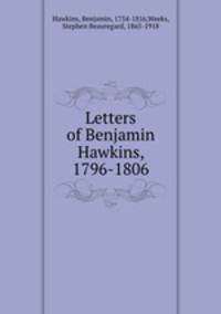 Letters of Benjamin Hawkins, 1796-1806