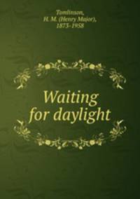 Waiting for daylight