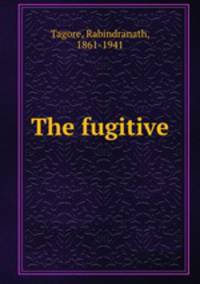 The fugitive