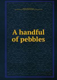 A handful of pebbles